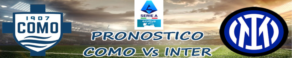 Pronostico Como Inter Serie A quote, statistiche dove vederla 3 pronostico como inter