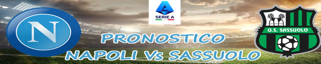 pronostico napoli sassuolo