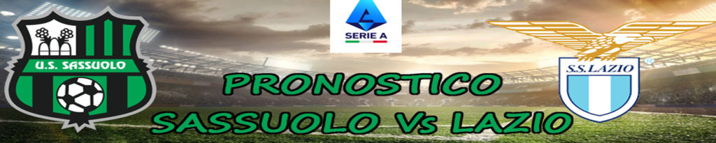 Pronostico Sassuolo Lazio Serie A quote, statistiche dove vederla 3 pronostico sassuolo lazio